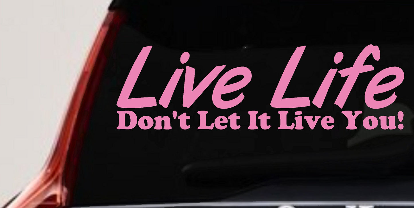 Live Life Inspirational Car Truck Window Vinyl Decal Sticker