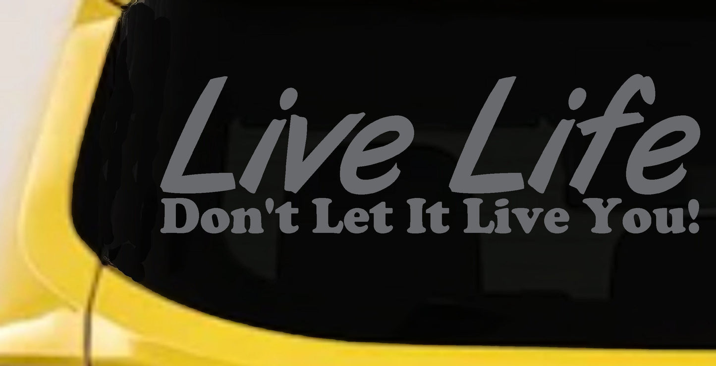 Live Life Inspirational Car Truck Window Vinyl Decal Sticker