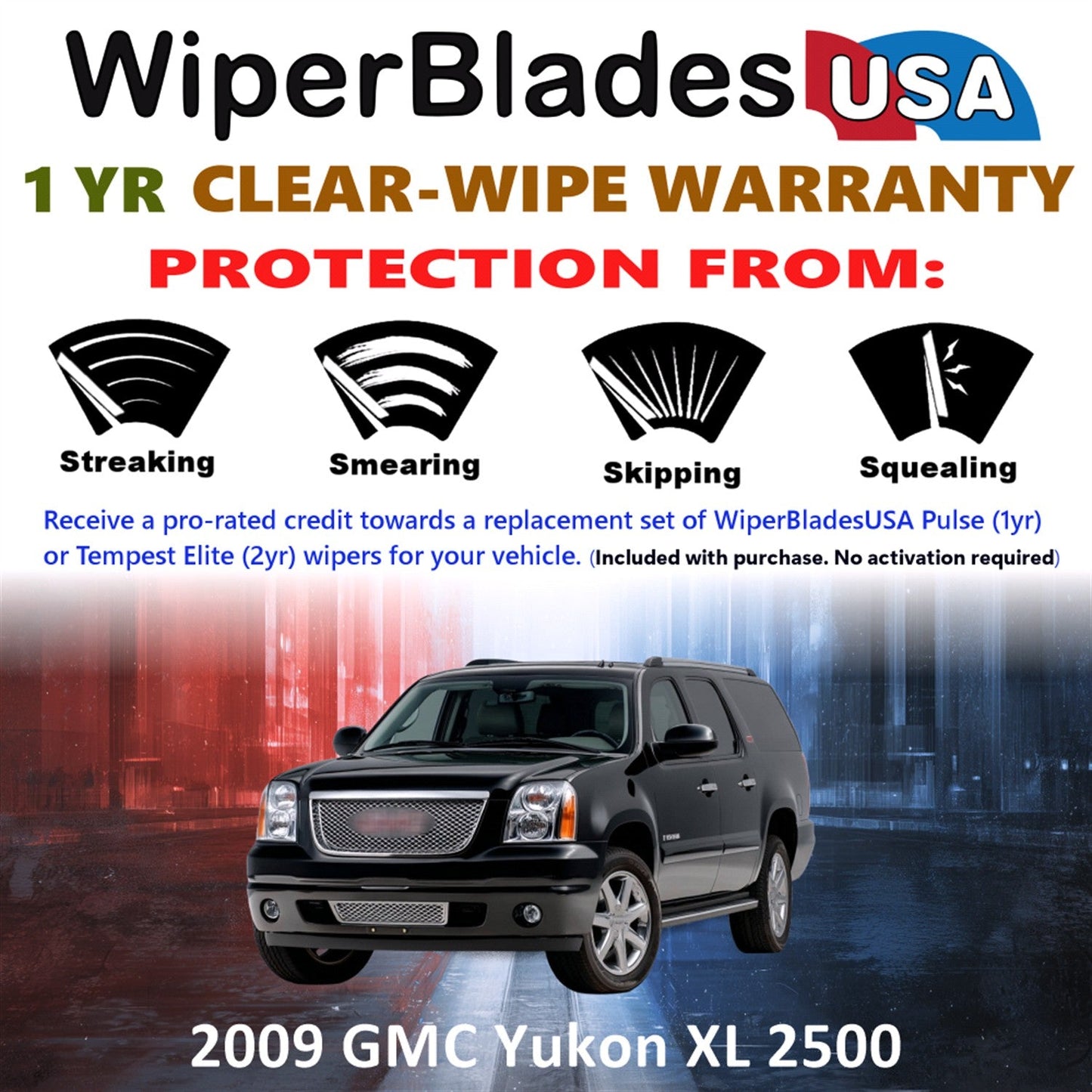 2009 GMC Yukon XL 2500 Wiper Blades w/1yr Wear Warranty (Set of 2) Wipers